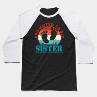 Vintage Promoted to Big Sister 2021 new Sister gift Big Sister Baseball T-Shirt